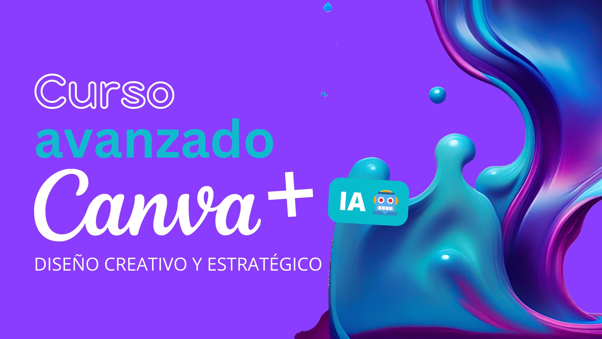 Curso Avanzado Canva: Diseño Creativo y estratégico